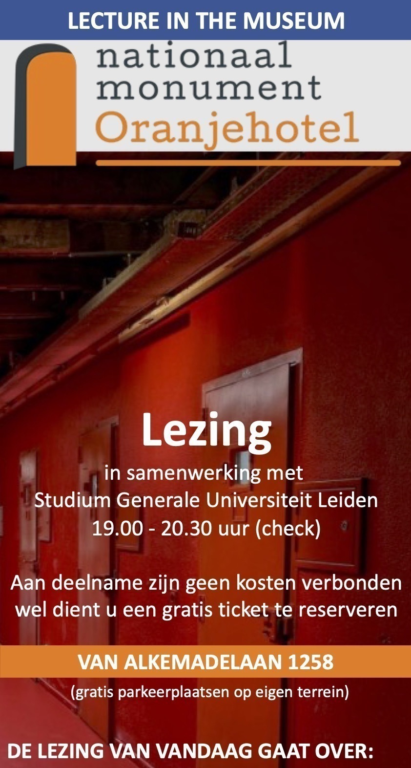 Oranjehotel LEZING Studium Generale van Alkemadelaan Scheveningen