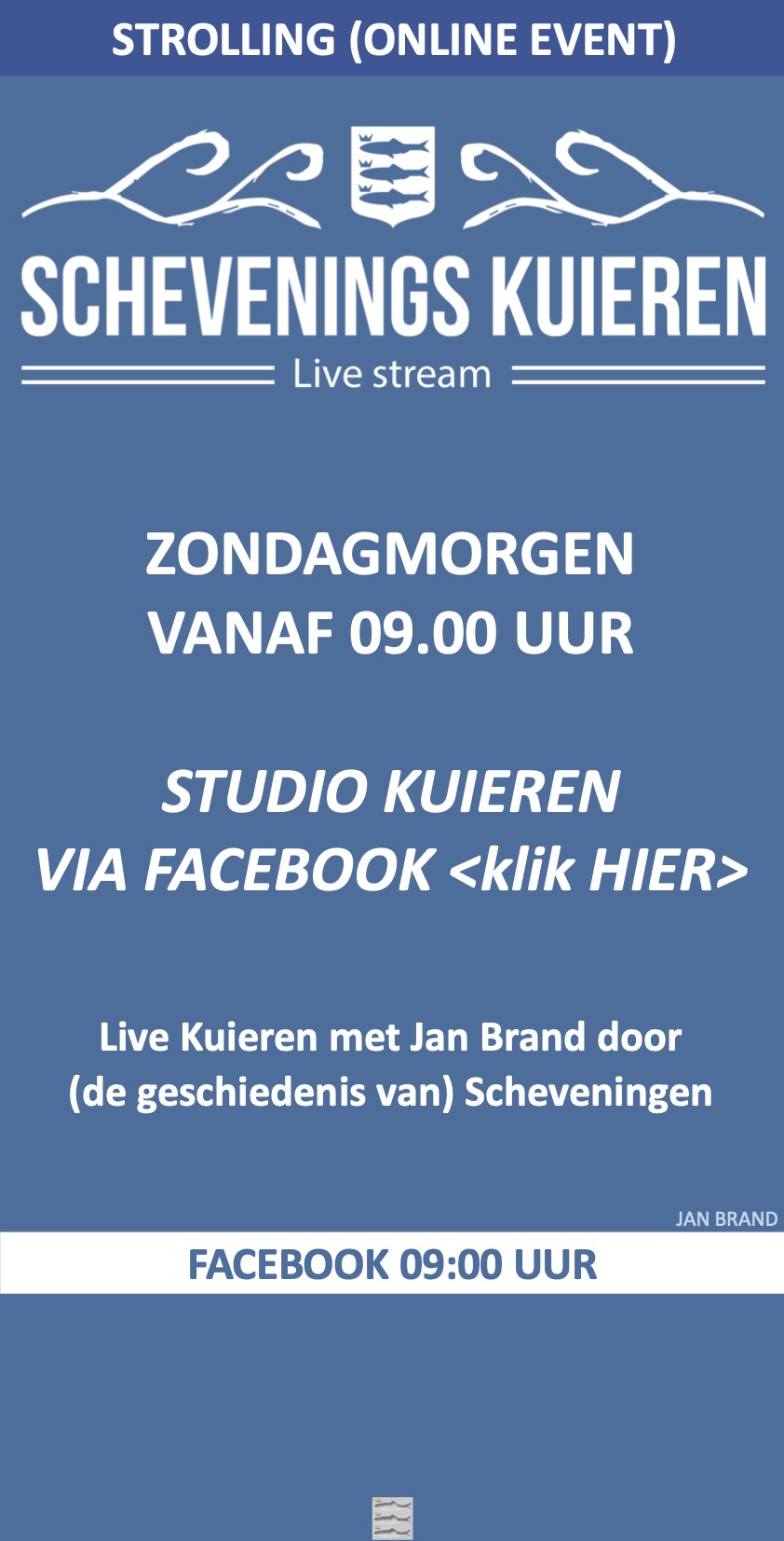 Schevenings kuieren met Jan Brand Live Stream Kijk je mee? aanvang 09.00 uur