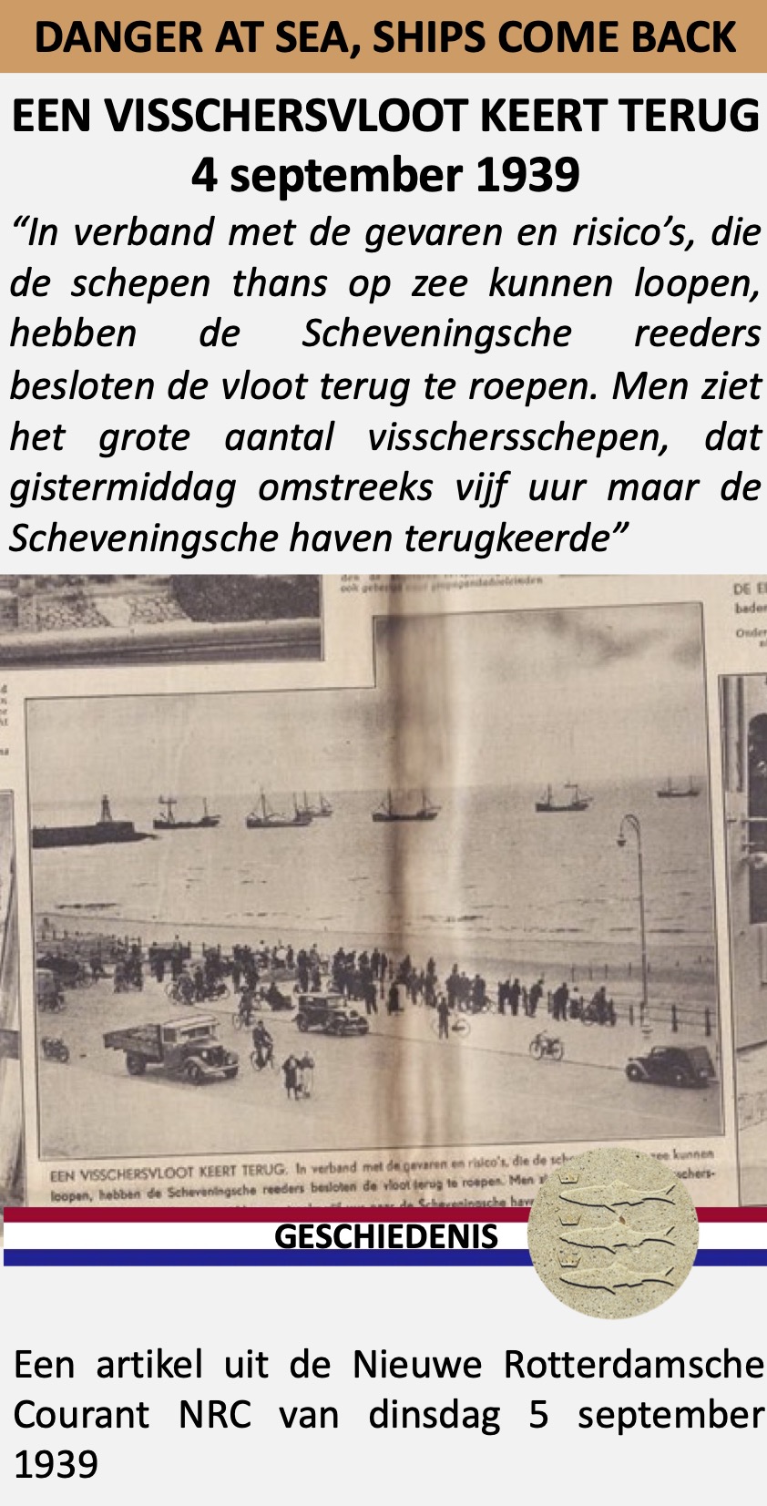 Scheveningse Geschiedenis een Visschersvloot keert terug 4 september 1939