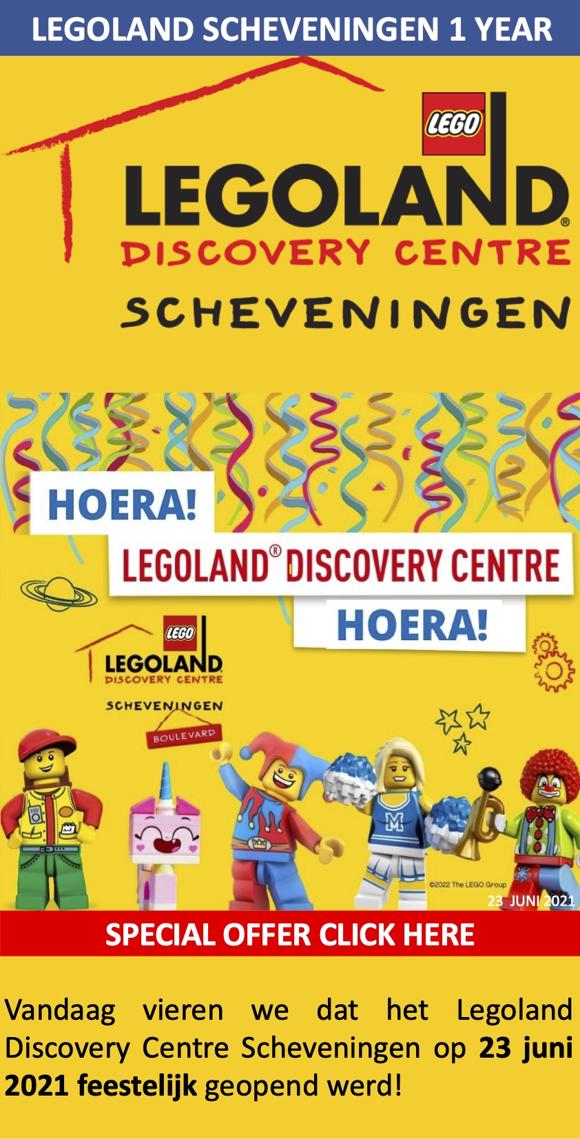 25 Verjaardag Legoland cheveningen 23 juni 2021