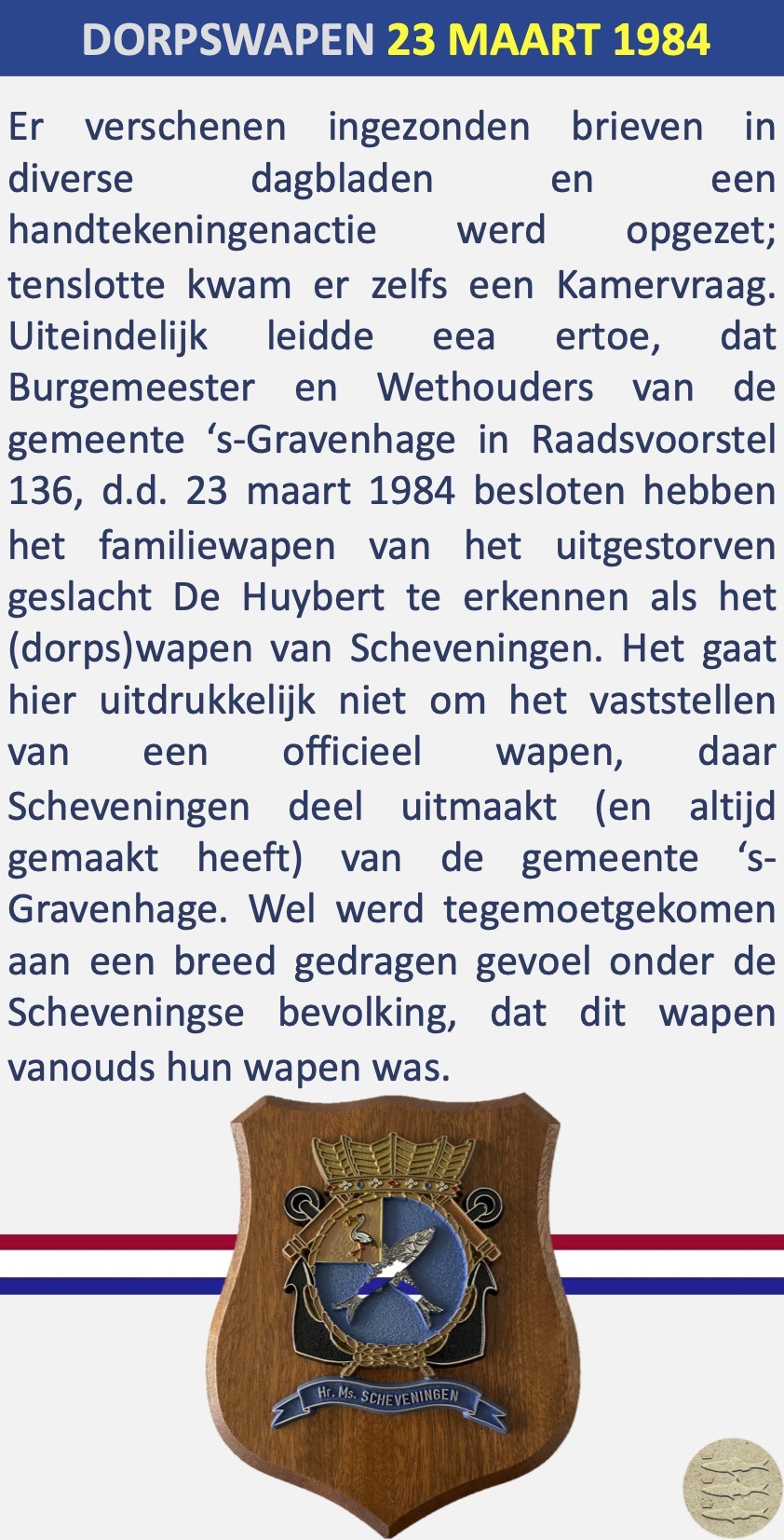 Geschiedenis Scheveningse Wapen 23 maart 1984