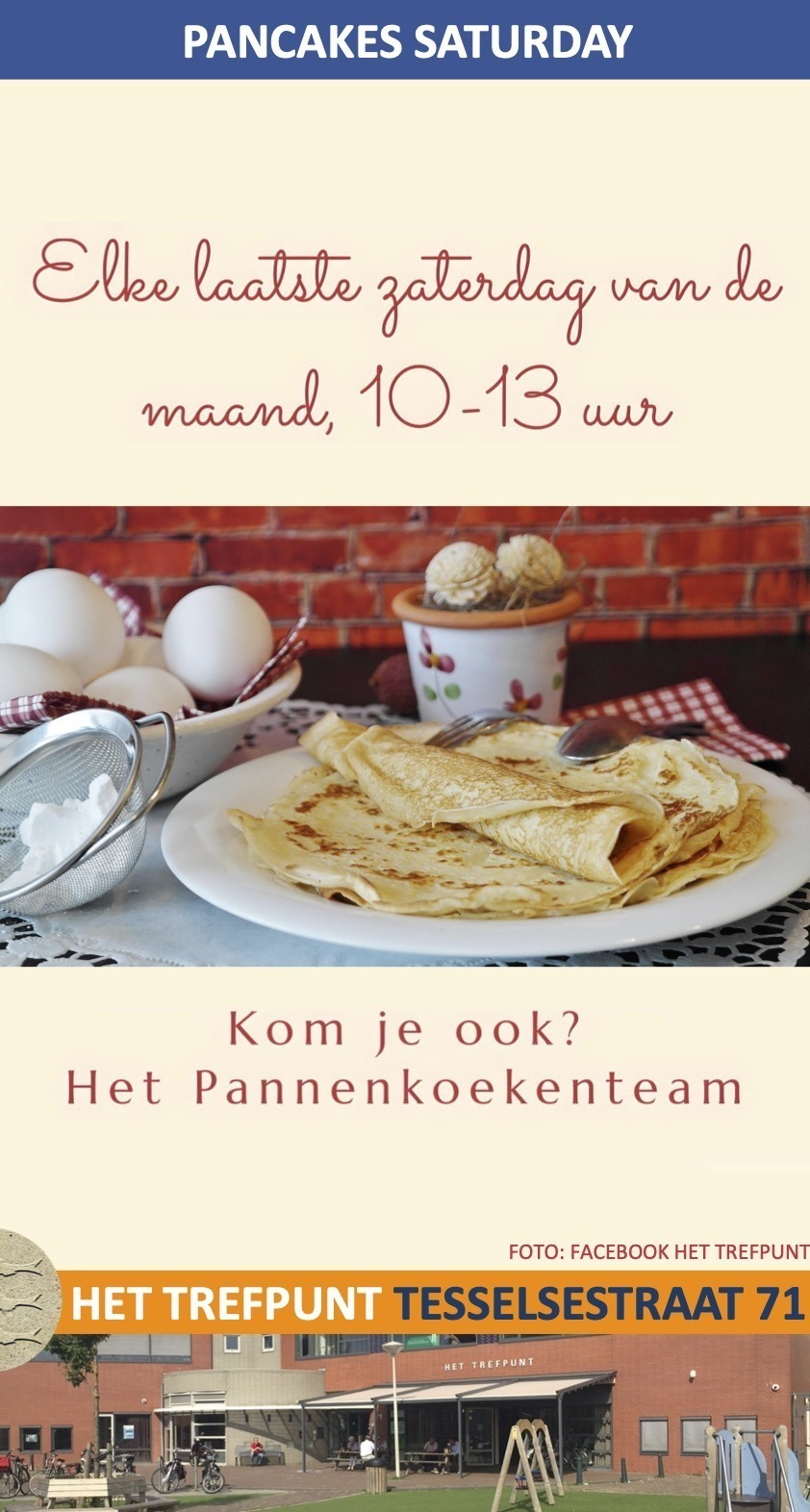 Het Trefpunt Pannenkoeken zaterdag Tesselsestraat 71 DuinDorp Scheveningen
