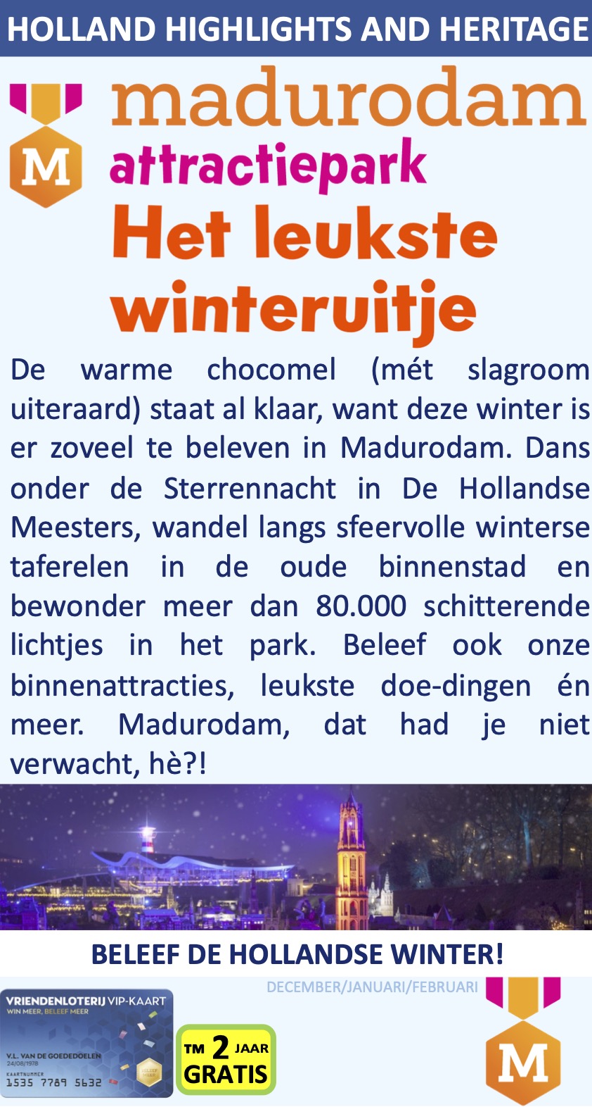 Madurodam Scheveningen Ontdek waar een klein land groot in is! 12/6