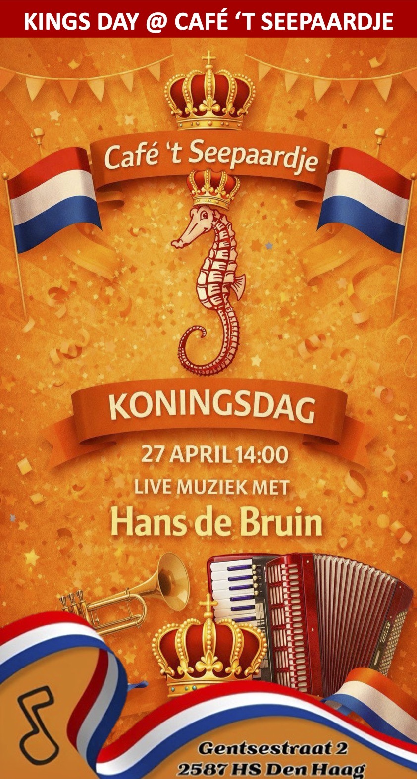 KoningsDag Café t Seepaardje Gentsestraat 2 op Scheveningen
